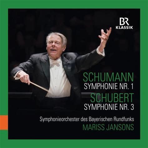 R Schumann Symphony No 1 Op 38 Spring Schubert Symphony No