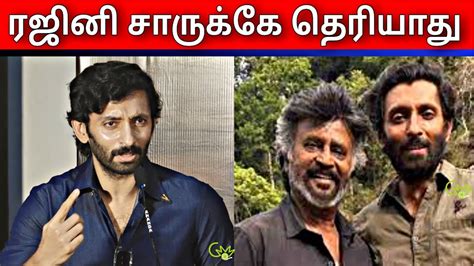 Vasanth Ravi About Rajinikanth Jailer