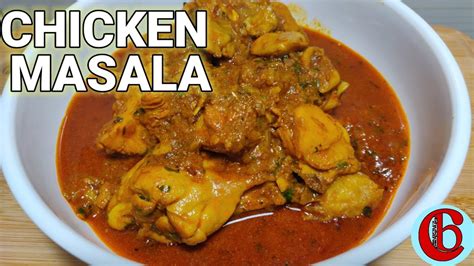 Chicken Masala चिकन मसाला Quick Recipe Of Chicken Chicken मीट