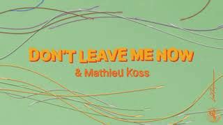 Lost Frequencies Mathieu Koss Don T Leave Me Now Chords Chordify