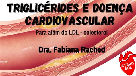 Triglicérides E Doença Cardiovascular Youtube