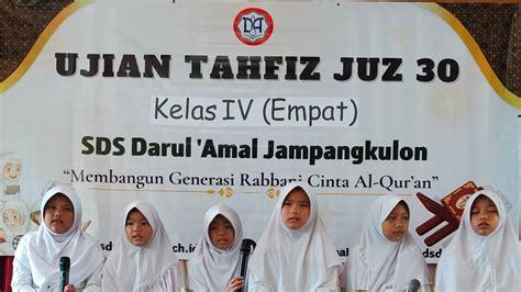 Ujian Tahfidz Juz Kelas Sdsdarulamal Youtube