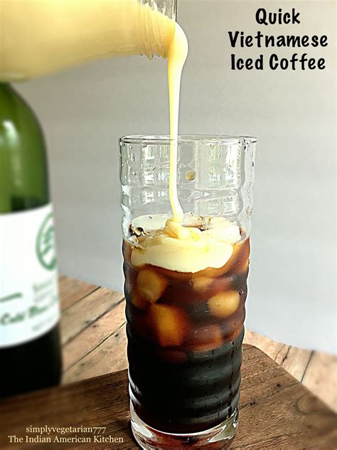 Quick Vietnamese Iced Coffee - Easy way to enjoy Vietnamese Iced Coffee