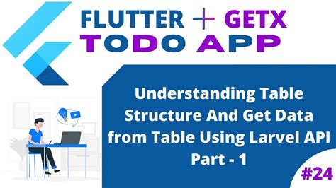 Flutter Getx Todo App Table Structure And Fetch Data From Table