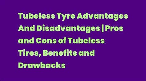 Tubeless Tyre Advantages And Disadvantages | Pros and Cons of Tubeless Tires, Benefits and ...