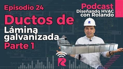 Episodio 24 Como construir ductos metálicos según SMACNA en su estándar