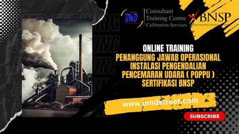 Online Training Penanggung Jawab Operasional Instalasi Pengendalian Pencemaran Udara Bmd