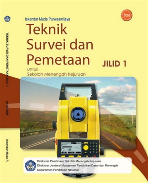 Buku Teknik Survei Dan Pemetaan Jilid Kelas Smk Buku Sekolah