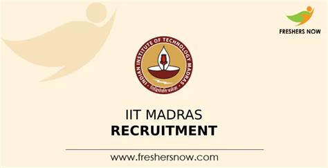 Iit Madras Recruitment Notification For Posts