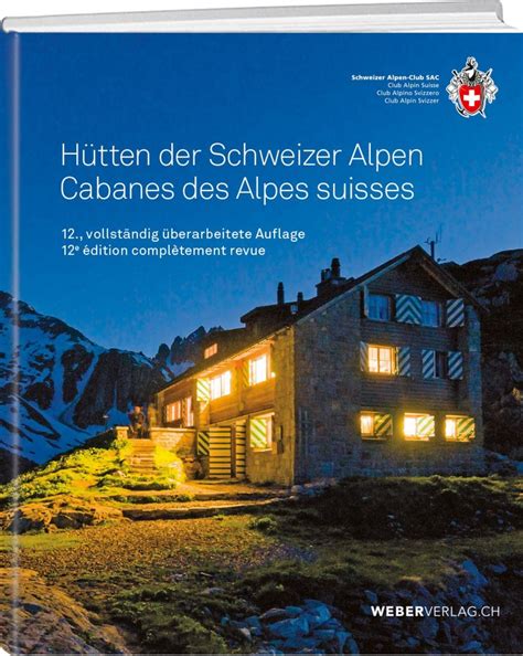 H Tten Der Schweizer Alpen Schweizer Alpen Club Sac