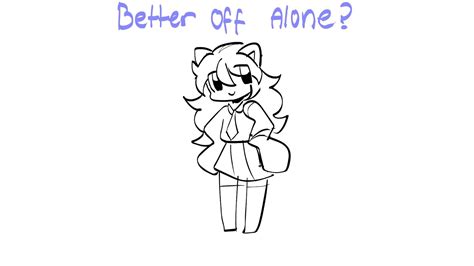 BETTER OFF ALONE - YouTube