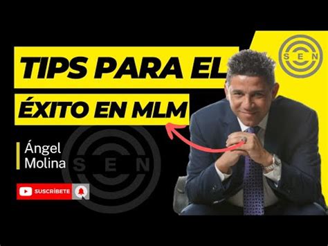 Los Consejos Definitivos De Angel Molina Para El Xito En Redes De