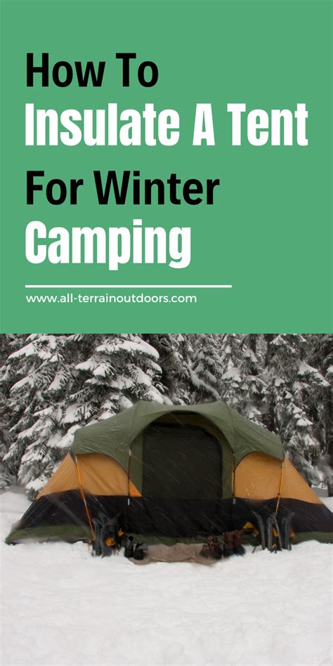 How To Insulate A Tent For Winter Camping Artofit