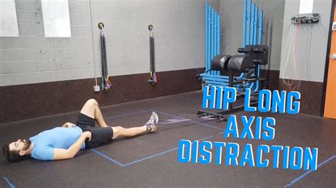 Hip Long Axis Distraction With Band YouTube