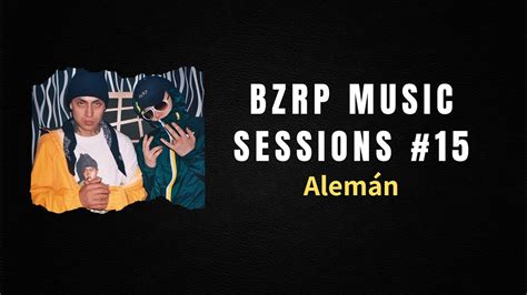 Bzrp Music Sessions 15 Letra Alemán Youtube