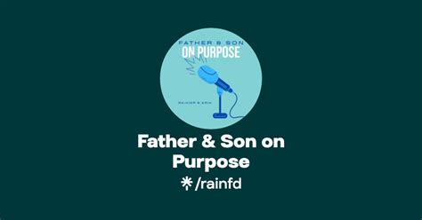 Father And Son On Purpose Listen On Spotify Linktree