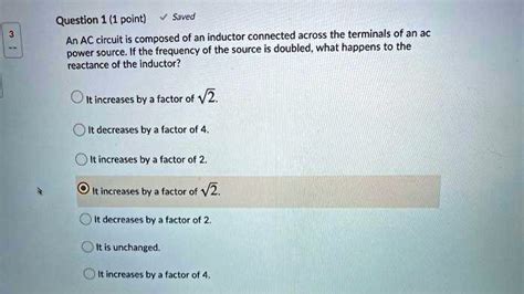 Solved Question 1 1 Point Saved An Ac Circuit Is Composed Of An