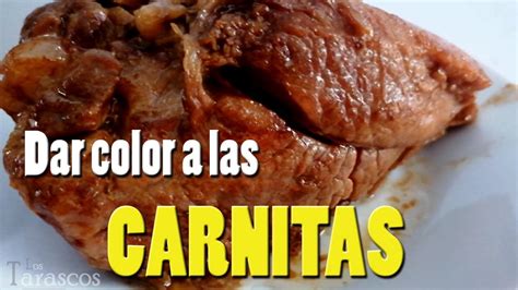 C Mo Dar Color A Las Carnitas Caramelo Para Pintar Carnitas Los