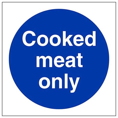 Cooked Meat Only Safety Signs 4 Less