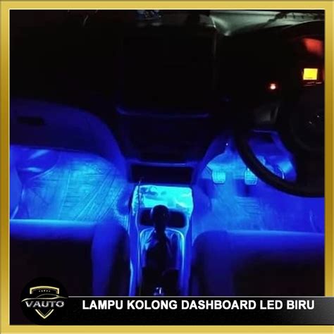 Jual LAMPU LED KOLONG KABIN MOBIL INTERIOR DASHBOARD FOOTSTEP MOBIL ISI