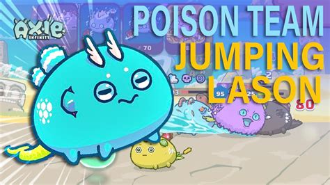 Poison Team Season Jumping Lason Dusk Reptile Plant Axie