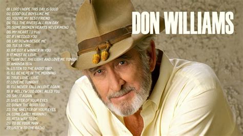 Don Williams Best Of Songs Don Williams Don Williams Greatest Hits