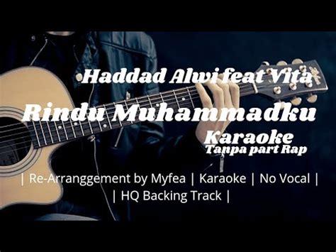 Rindu Muhammadku Karaoke Haddad Alwi Feat Vita Hq Backing Track