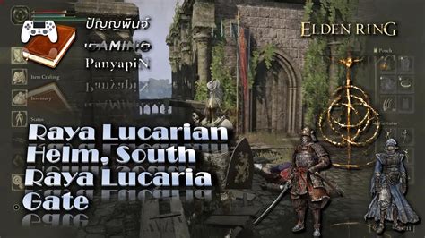 Raya Lucarian Helm South Raya Lucaria Gate Elden Ring Youtube