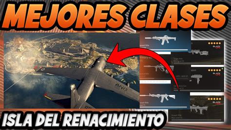 LAS MEJORES CLASES Para LA ISLA DEL RENACIMIENTO En WARZONE YouTube