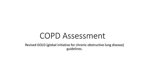 Copd Assessment Ppt