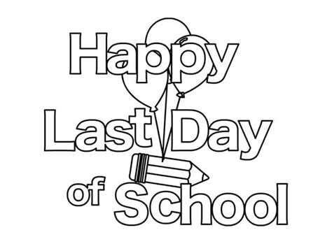 Printable Happy Last Day Of School Image Coloring Page