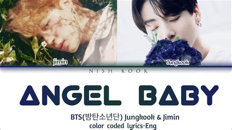 Jimin And Jungkook Angel Baby Ai Cover Of Troye Sivan Color Coded