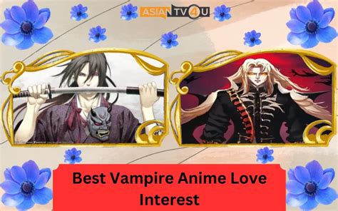 Best Vampire Anime Love Interest - Asiantv4u