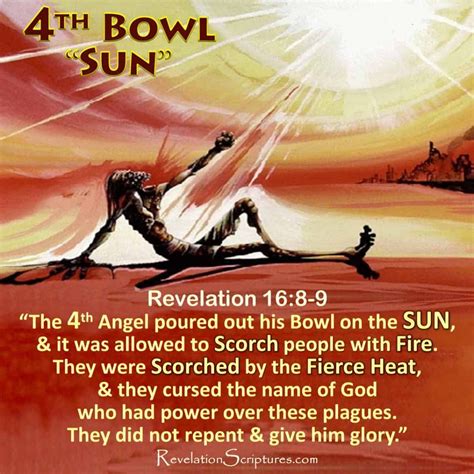 4th Bowl Of God S Wrath Sun Scorched Sores Rev 16 8 9 Revelation