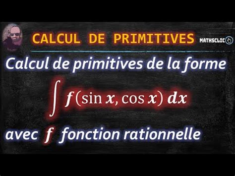 MATHSCLIC EXERCICE CALCUL DE PRIMITIVES DE LA FORME F Sin X Cos