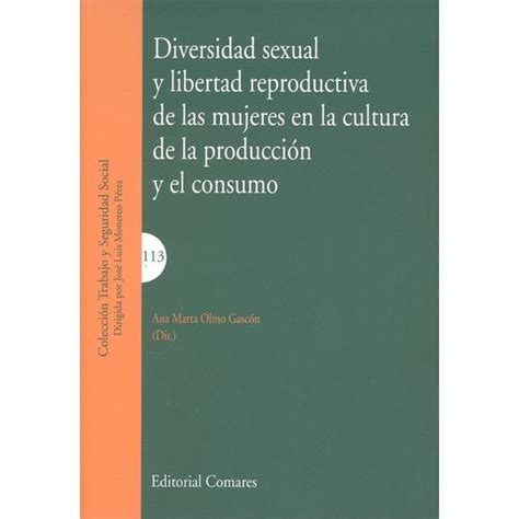 Diversidad Sexual Y Libertad Reproductiva De Las Mujeres En La Cultura