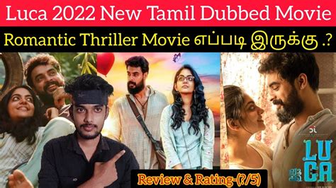 Luca 2022 New Tamil Dubbed Movie Review By Critics Mohan Tovino