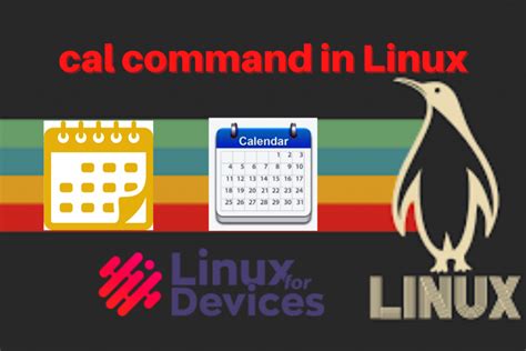 How To Use The Cal Command In Linux Linuxfordevices