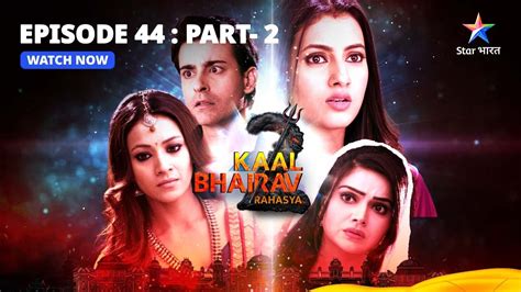 EPISODE 44 Part 2 Kaal Bhairav Rahasya Season 2 Veer Par Laga