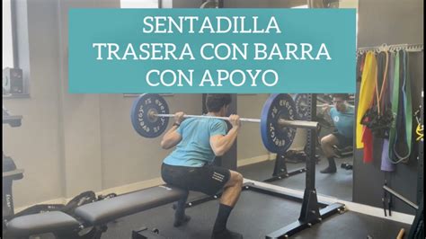 C Mo Hacer Sentadilla Trasera Con Barra Con Apoyo Levitasalud Youtube