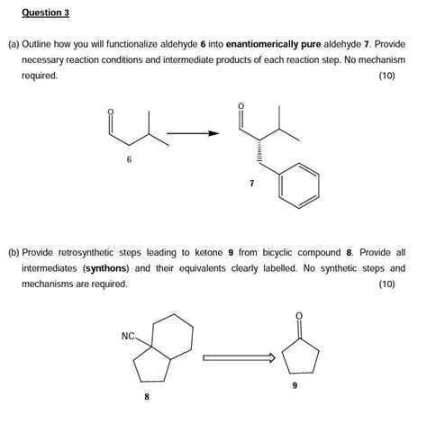 Solved A Outline How You Will Functionalize Aldehyde 6 Chegg