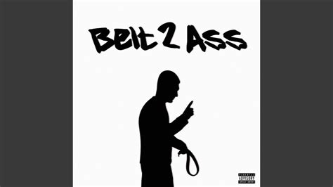 Belt 2 Ass YouTube