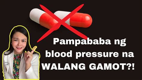 Paano Pababain Ang Blood Pressure Ng Walang Gamot Doctor Answers Youtube