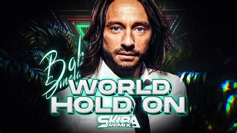 Bob Sinclar World Hold On Dj Skiba Remix Youtube