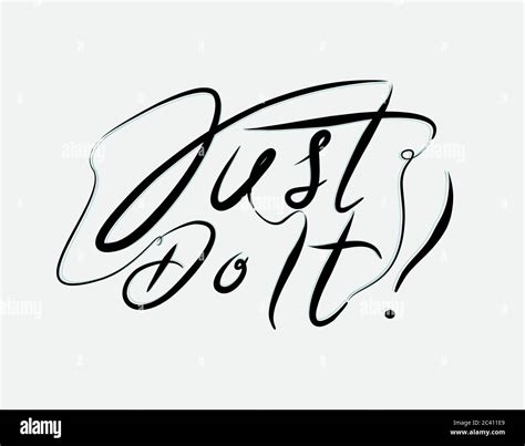 Just Do It Lettering Text On White Background In Vector Illustration