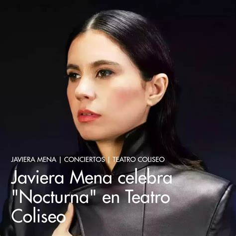 Javiera Mena Celebra Nocturna En Teatro Coliseo