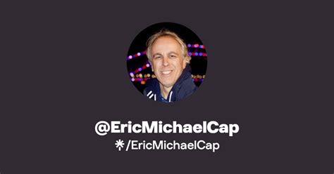 Ericmichaelcap Instagram Facebook Linktree