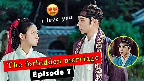 THE FORBIDDEN MARRIAGE EPISODE 7 Raja Lee Heon Menyatakan Perasaan