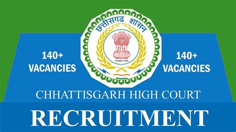 High Court Of Chhattisgarh Recruitment 2023 Notification Out For 140