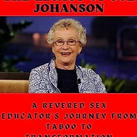 Stream Unveiling Secrets The Legacy Of Sue Johanson A Revered Sex